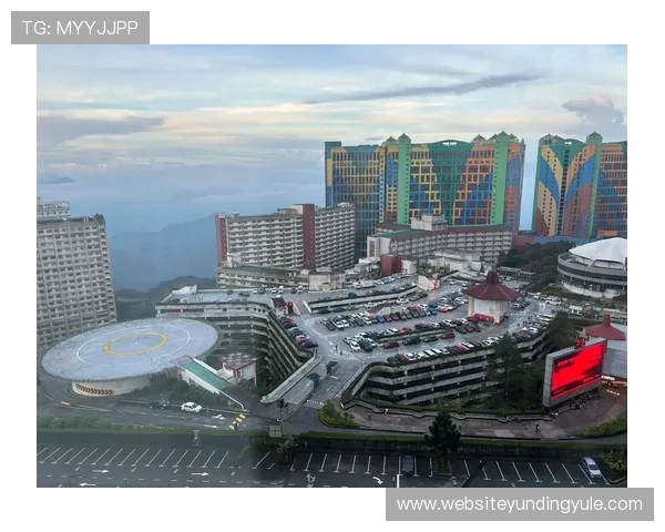 云顶高原赌场的旅游配套设施与周边景点推荐