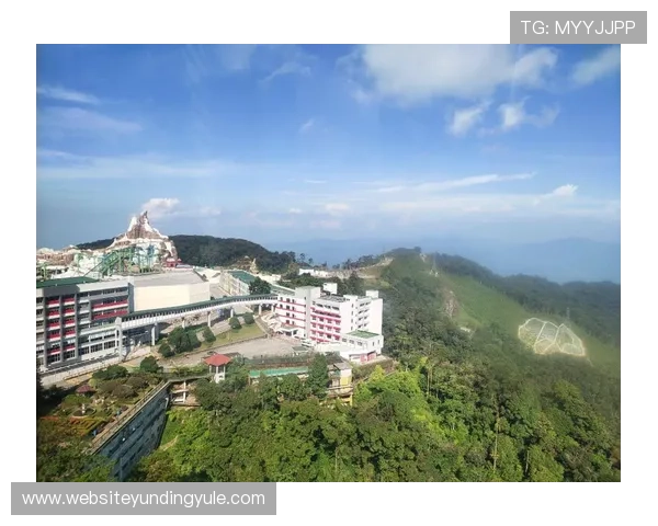 马来西亚云顶高原赌场的交通指南与到达方式解析